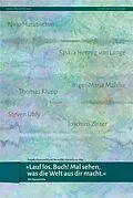 E-Book (pdf) »Lauf los, Buch! Mal sehen, was die Welt aus dir macht!« von 