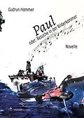 E-Book (pdf) Paul oder: Besuche in der Bilderkammer von Gudrun Hammer