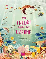 Fester Einband Mit Freddi durch die Ozeane von Catherine Barr