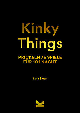 Fester Einband Kinky Things von Kate Sloan