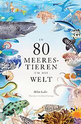 Fester Einband In 80 Meerestieren um die Welt von Helen Scales