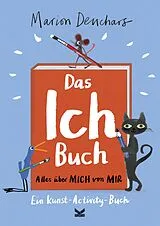 Kartonierter Einband Das Ich-Buch von Marion Deuchars, Sarah Pasquay