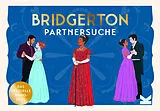Bridgerton Partnersuche Spiel