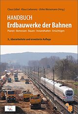 Fester Einband Handbuch Erdbauwerke der Bahnen von Claus Göbel, Klaus Lieberenz, Ulrike Weisemann