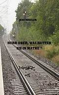 E-Book (epub) Herr Ober, was hatten Sie in Mathe? von Jens Röseler