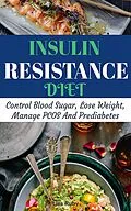 E-Book (epub) Insulin Resistant Diet Cookbook von Lisa Ruby