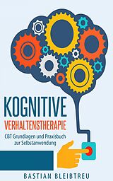 E-Book (epub) Kognitive Verhaltenstherapie von Bastian Bleibtreu