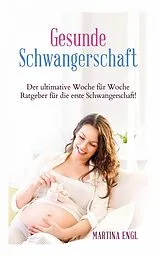 E-Book (epub) Schwangerschaft von Martina Engl