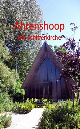 E-Book (epub) Ahrenshoop Die Schifferkirche von Bettina Bauch
