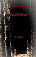 E-Book (epub) Das Dunkle Ich von Marion Schmidt