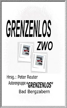 E-Book (epub) Grenzenlos Zwo von Peter Reuter