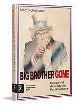 Fester Einband Big Brother Gone von Marco Overhaus