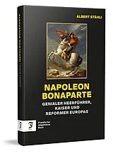 Fester Einband Napoleon Bonaparte von Albert Stähli