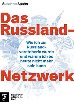 E-Book (epub) Das Russland-Netzwerk von Susanne Spahn