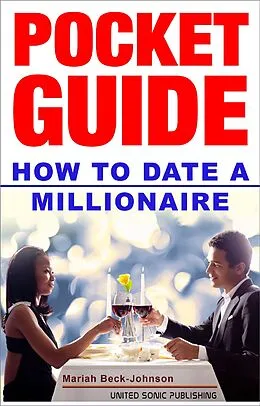 E-Book (epub) How to Date a Millionaire von Mariah Beck-Johnson