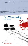 E-Book (epub) Der Wasserkrieg von Oliver Hamann