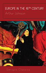 E-Book (epub) Europe in the 16th Century von Arthur Johnson