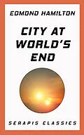 E-Book (epub) City at World's End von Edmond Hamilton
