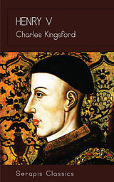 E-Book (epub) Henry V von Charles Kingsford