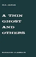 E-Book (epub) A Thin Ghost and Others von M. R. James