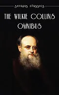 E-Book (epub) The Wilkie Collins Omnibus von Wilkie Collins