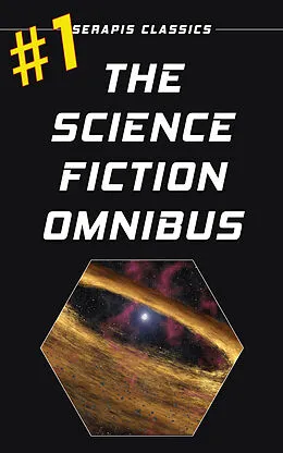 E-Book (epub) The Science Fiction Omnibus #1 von H. Beam Piper, Fritz Leiber, Mack Reynolds