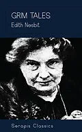 E-Book (epub) Grim Tales von Edith Nesbit
