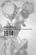 E-Book (epub) 1914 von John French, Sheba Blake
