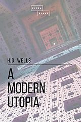 E-Book (epub) A Modern Utopia von H. G. Wells, Sheba Blake
