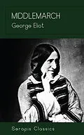 E-Book (epub) Middlemarch (Serapis Classics) von George Eliot