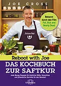 E-Book (epub) Reboot with Joe - Das Kochbuch zur Saftkur von Joe Cross