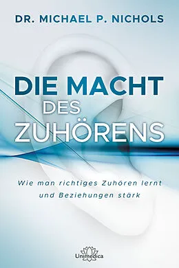 E-Book (epub) Die Macht des Zuhörens von Michael Nichols