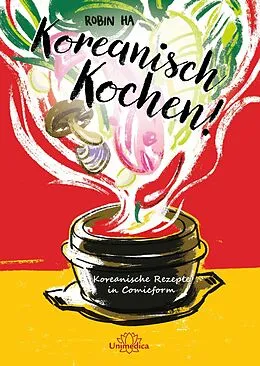 E-Book (epub) Koreanisch Kochen! von Robin Ha