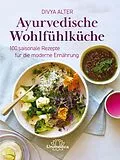 E-Book (epub) Ayurvedische Wohlfühlküche von Divya Alter