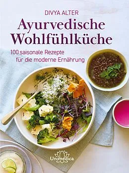E-Book (epub) Ayurvedische Wohlfühlküche von Divya Alter