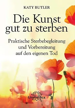 E-Book (epub) Die Kunst gut zu sterben von Katy Butler