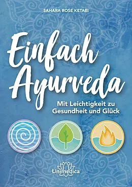 E-Book (epub) Einfach Ayurveda von Sahara Rose Ketabi