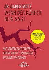 E-Book (epub) Wenn der Körper nein sagt von Gabor Maté