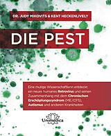 E-Book (epub) Die Pest von Dr. Judy Mikovits, Kent Heckenlively