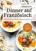 E-Book (epub) Dinner auf Französisch von Melissa Clark