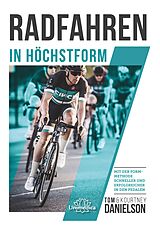 E-Book (epub) Radfahren in Höchstform von Tom &amp; Kourtney Danielson