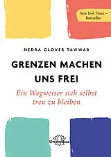 Kartonierter Einband Grenzen machen uns frei von Nedra Glover Tawwab