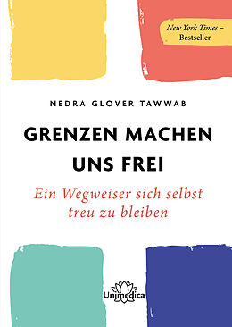 Kartonierter Einband Grenzen machen uns frei von Nedra Glover Tawwab