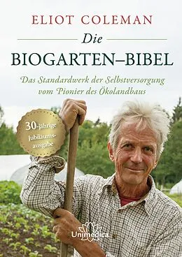 E-Book (epub) Die Biogarten-Bibel von Eliot Coleman
