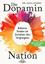 E-Book (epub) Die Dopamin-Nation von Anna Lembke