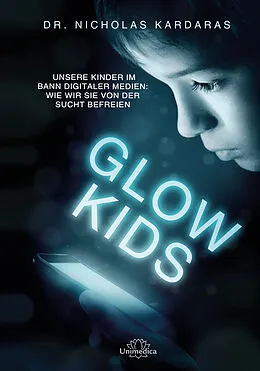 E-Book (epub) Glow Kids von Nicholas Kardaras