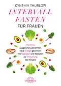 E-Book (epub) Intervallfasten für Frauen von Cynthia Thurlow