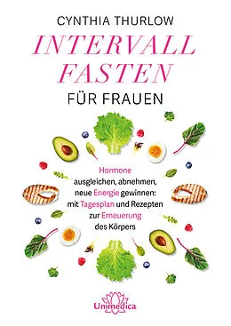 E-Book (epub) Intervallfasten für Frauen von Cynthia Thurlow