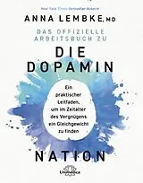 Fester Einband Das offizielle Arbeitsbuch zu DIE DOPAMIN NATION von Anna Lembke