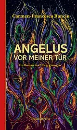 Fester Einband Angelus vor meiner Tür von Carmen-Francesca Banciu